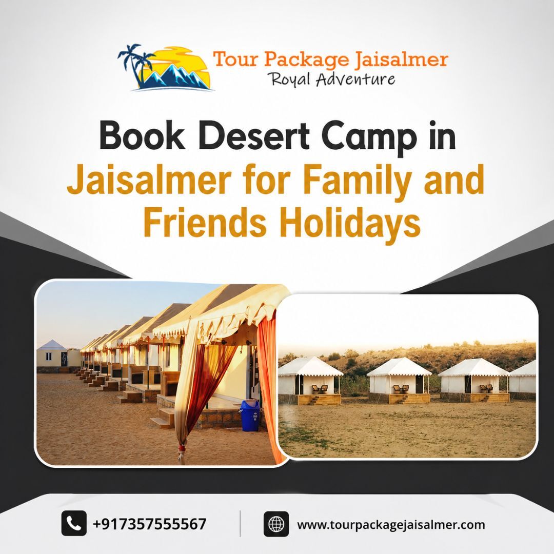 Mumbai, Travel, Book Desert Camp In Jaisalmer For Family And Friends Holidays