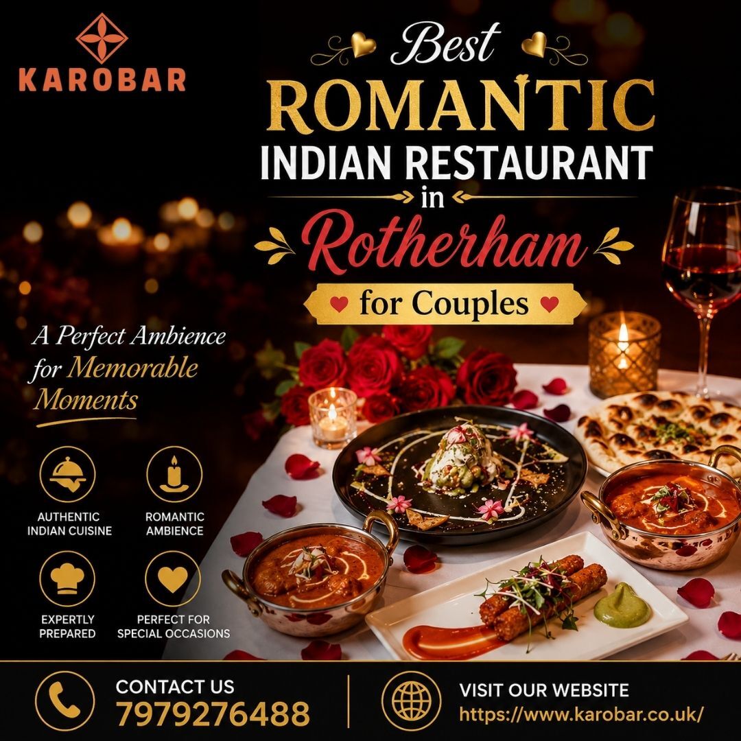 London, Food & Drink, Best Romantic Indian Restaurant In Rotherham For Couples