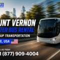 Book A Mount Vernon Minibus Rental For Small Group Events, Mount Vernon, USA