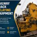 Railway Track Relaying Equipment For Efficient Track Renewal