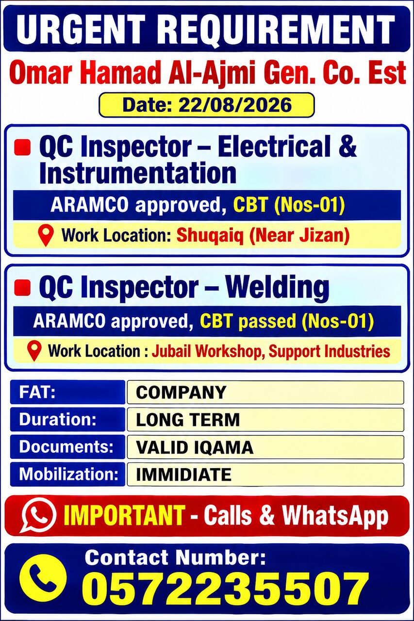 Jubail, Jobs, QC Inspector Electrical & Instrumentation, QC Inspector Welding- CBT & Aramco Approved