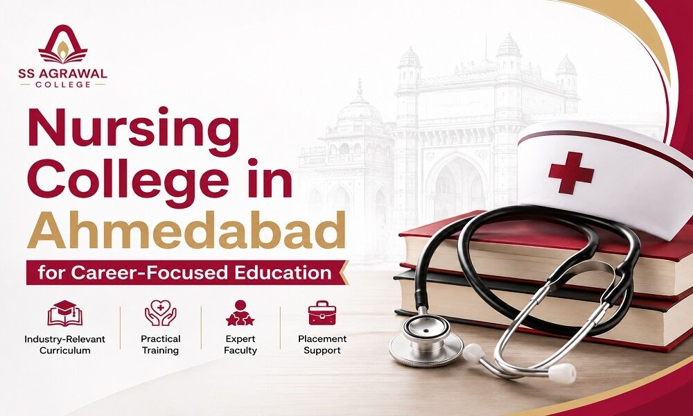 Ahmedabad, Education, Nursing College In Ahmedabad For Career-Focused Education