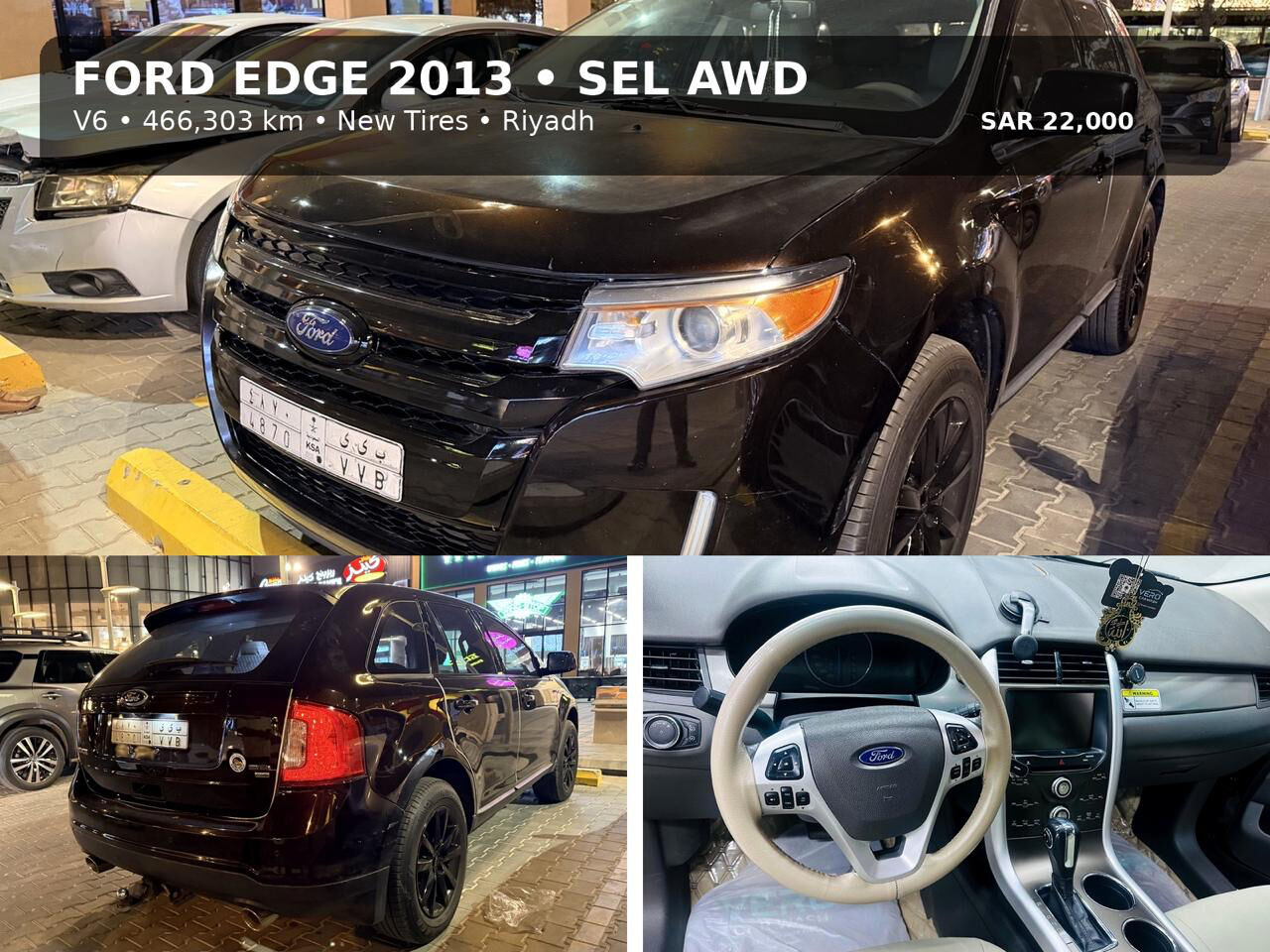 Riyadh, Vehicles, Cars & Trucks , SAR 22000,  Ford Edge,  2013,  Automatic,  466000 KM,  I Want To Sell   Model