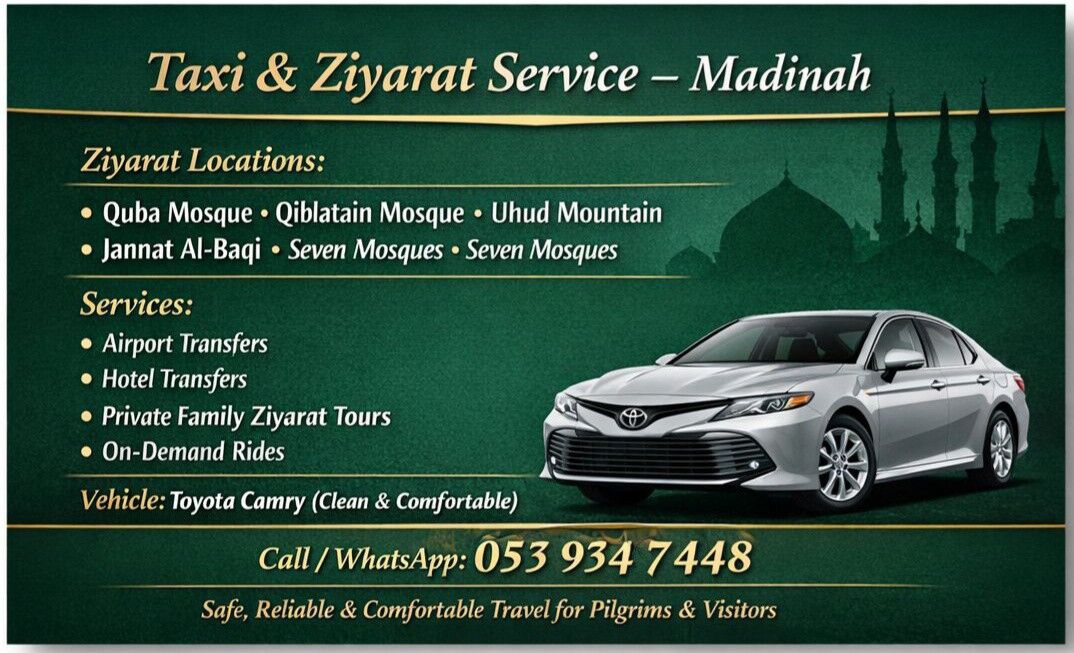 Madinah, Travel, Taxi & Ziyarat Service &ndash; Madinah  Providing:  &bull; Madinah Airport Transfers &bull; Ziyarat Visits