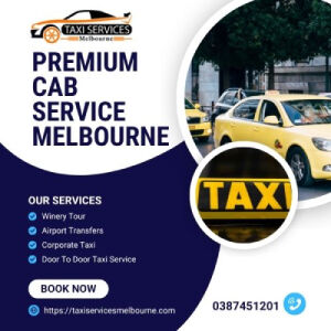 Melbourne, Travel, Premium Cab Service Melbourne With Comfort And Convenience