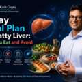 7-Day Meal Plan For Fatty Liver - Dr. Kash Gupta