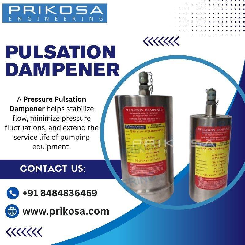 Mumbai, Business, Pulsation Dampener Manufacturer | Prikosa Engineering