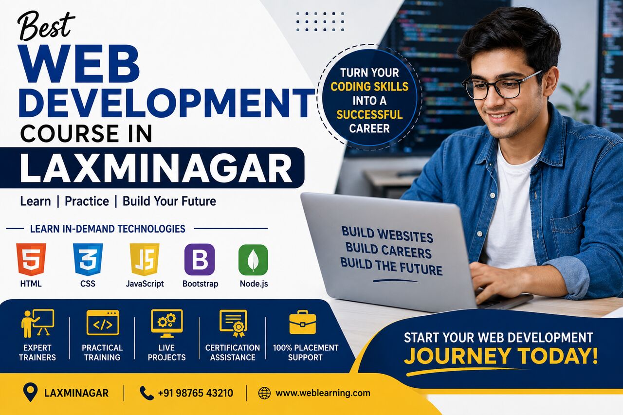 Laxmi Nagar, Education, Best Web Development Course In Laxminagar &ndash; Learn Practical Coding Skills