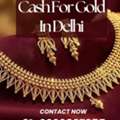 Need Urgent Cash For Old Gold In Delhi?