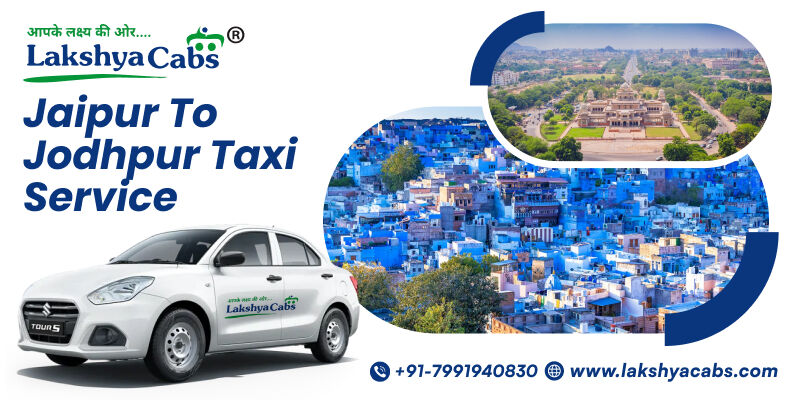 Jaipur, Travel, Jaipur To Jodhpur Taxi Service