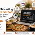Digital Marketing Agency For Food Businesses &ndash; Choose The Right Partner