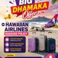 Big Dhamaka Offer On Hawaiian Airlines Baggage Policy