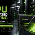 GPU Dedicated Hosting With NVIDIA &ndash; High Performance GPU Servers