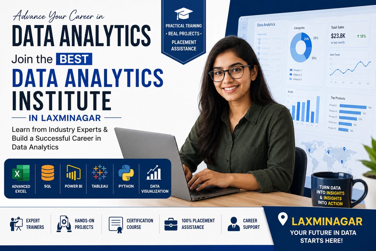 Laxmi Nagar, Education, Learn Data Analytics Skills At A Leading Institute In Laxminagar