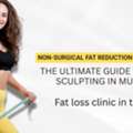Effective Fat Loss Treatments In Thane | DNA Royal.