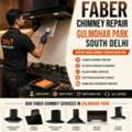 Faber Chimney Repair Service In Gulmohar Park South Delhi