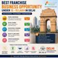 Best Franchise Business Opportunity Under 10&ndash;15 Lakh In Delhi