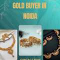 Want To Sell Gold To A Reliable Gold Buyer In Noida?