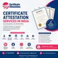 Reliable Certificate Attestation Services In India For Overseas Use