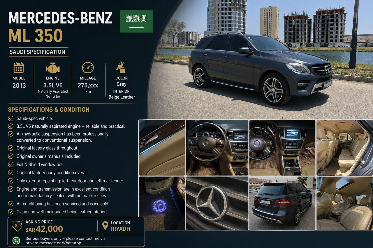 Riyadh, Vehicles, Cars & Trucks , SAR 42000,  Mercedes-Benz ML,  2013,  Automatic,  275500 KM,  Mercedes Benz ML 350