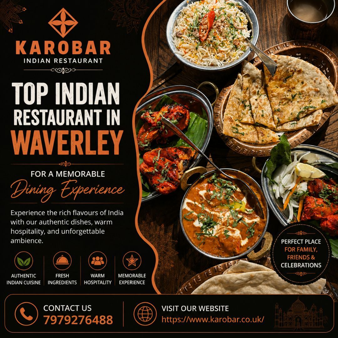 London, Food & Drink, Top Indian Restaurant In Waverley For A Memorable Dining Experience
