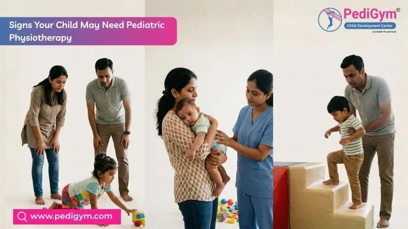Faridabad, Health, 10 Signs Your Child May Need Pediatric Physiotherapy