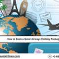 How To Book A Qatar Airways Holiday Package?
