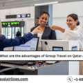 What Are The Advantages Of Group Travel On Qatar Airways?