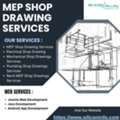 MEP Shop Drawing Services For Accurate Building System Coordination In The USA