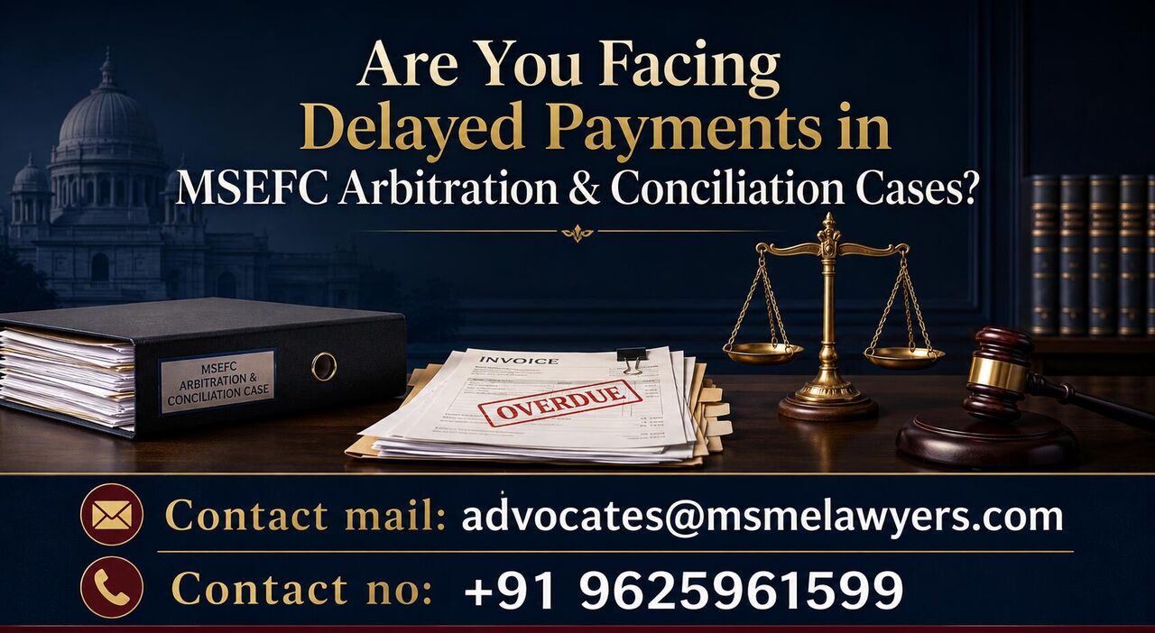 Ghaziabad, Legal, Are You Facing Delayed Payments In MSEFC Arbitration & Conciliation Cases?