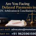 Are You Facing Delayed Payments In MSEFC Arbitration & Conciliation Cases?