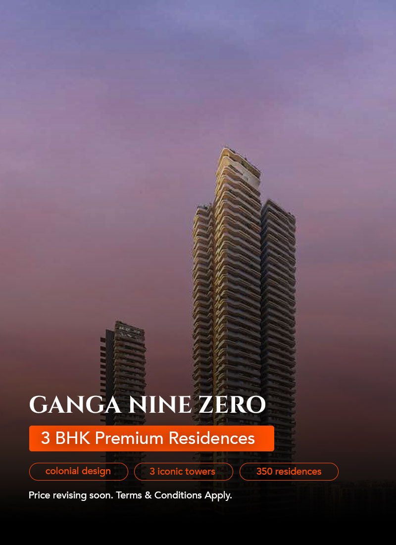 Gurgaon, Real Estate For Sale, INR 25000000,  3 BR,  1950 Sq. Feet,  Ganga Nine Zero &mdash; Where Every Home Is A Corner Home