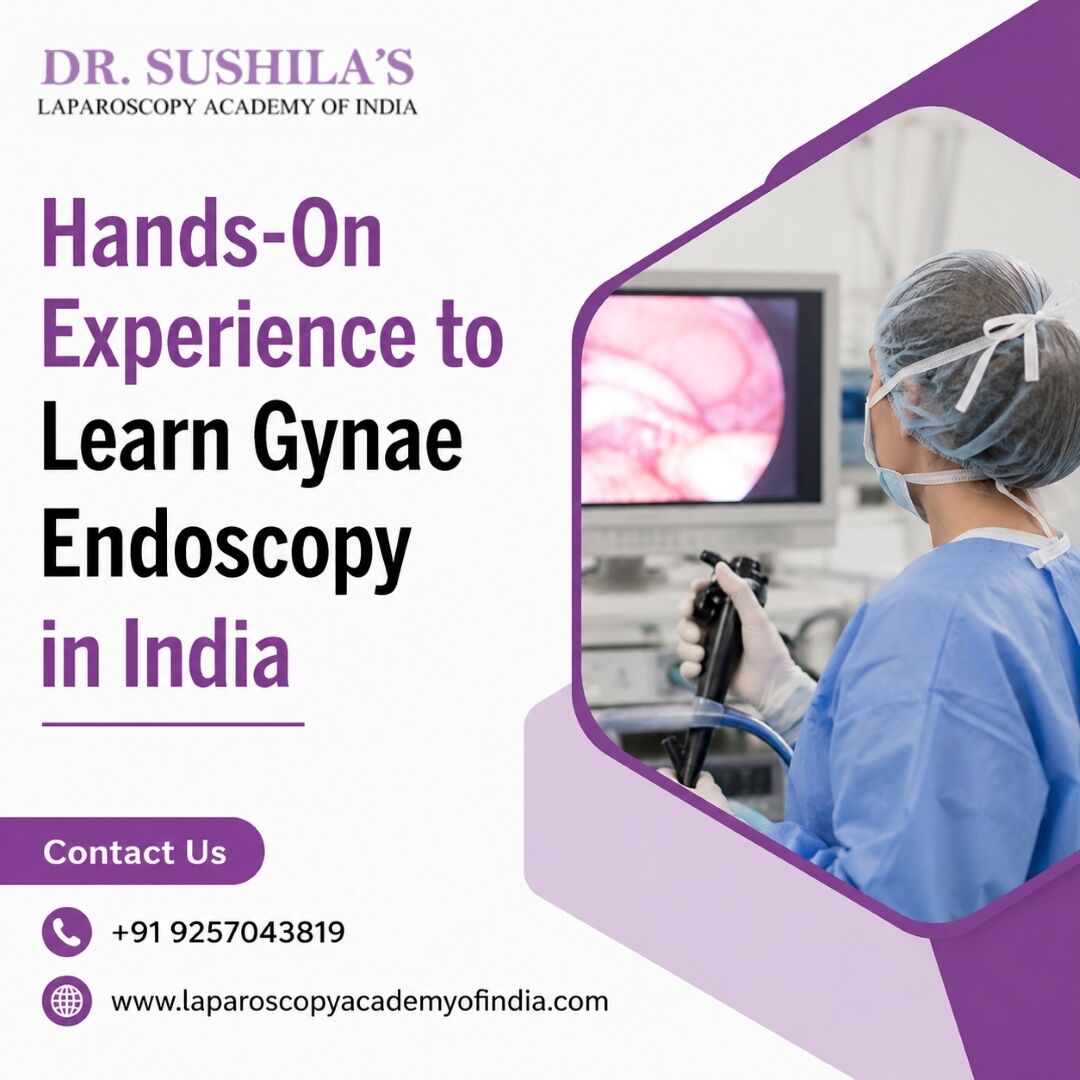 Jaipur, Health, Hands-On Experience To Learn Gynae Endoscopy In India