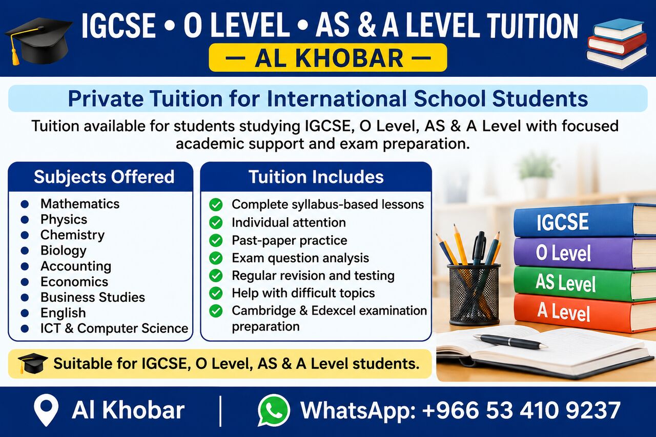 Khobar, Lessons Wanted, IGCSE /O LEVEL &bull; AS & A LEVEL TUITION/AL KHOBAR /Expert Academic & Exam Support