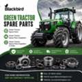 Quality Green Tractor Spare Parts For Dealers And Distributors