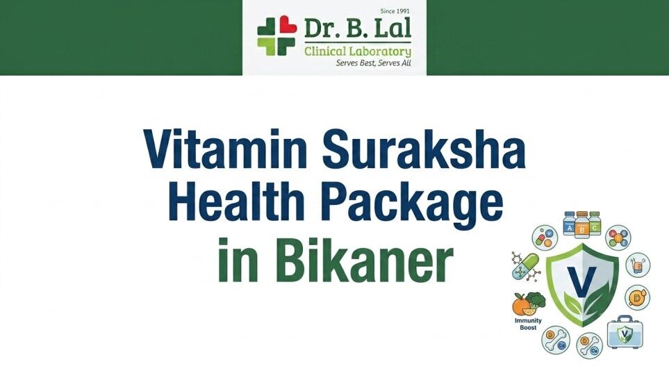 Jaipur, Health & Beauty Items, INR 1490,  Complete Vitamin B12 & D Profile | Vitamin Suraksha Package | Dr. B. Lal Lab Bikaner
