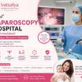 Best Laparoscopy Hospital In Ahmedabad - Vatsalya Women&rsquo;s Hospital