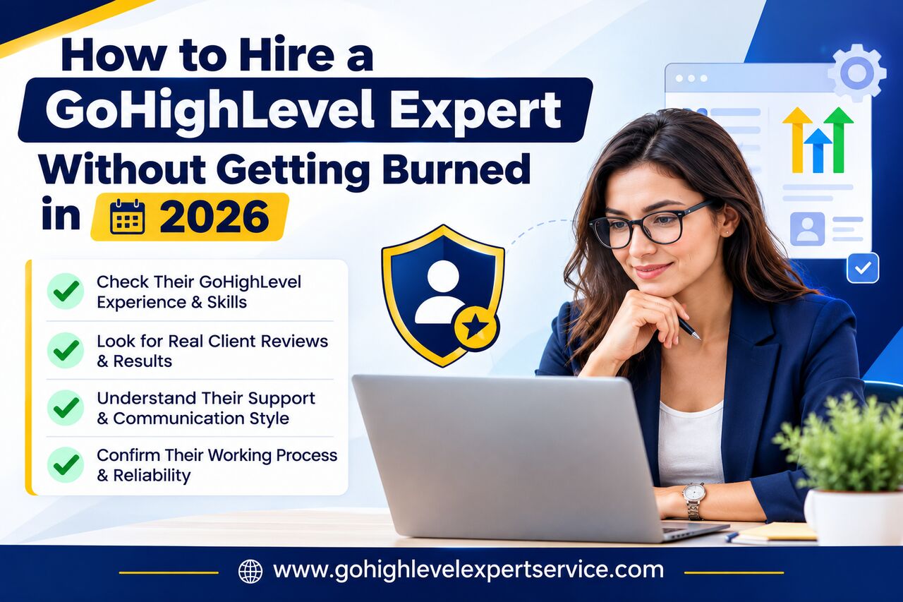 New York, Web Design & Development, How To Hire A Gohighlevel Expert Without Getting Burned In 2026
