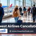 Southwest Airlines Cancellation Policy: Refunds, Credits, Fees & How To Cancel