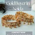 Which Gold Buyer To Contact For Selling Gold For Cash In Noida?