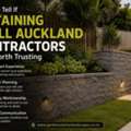 What Makes A Retaining Wall Contractor In Auckland Worth Hiring?