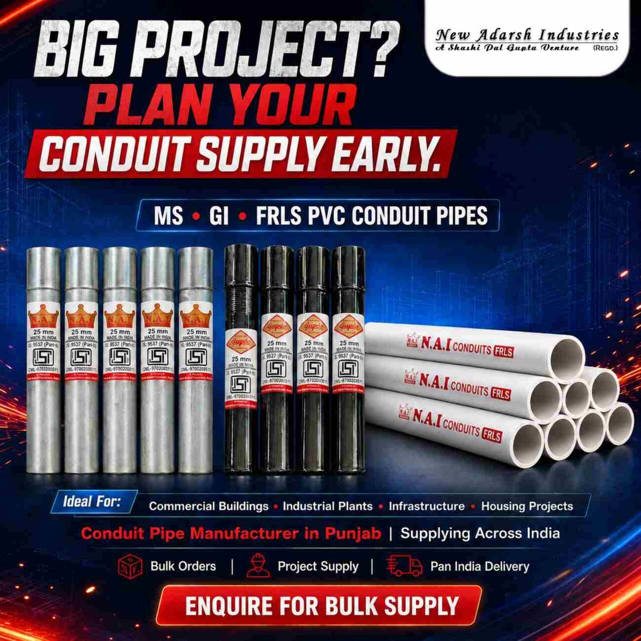 Punjab, Materials, MS, GI & FRLS PVC Conduit Pipes &ndash; Project Supply | NEW ADARSH INDUSTRIES