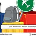 Does Aeroméxico Provide Vacation Discounts?