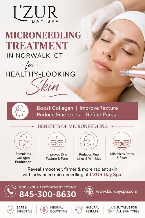 New York, Beautician, Microneedling Treatment In Norwalk, CT For Healthy-Looking Skin