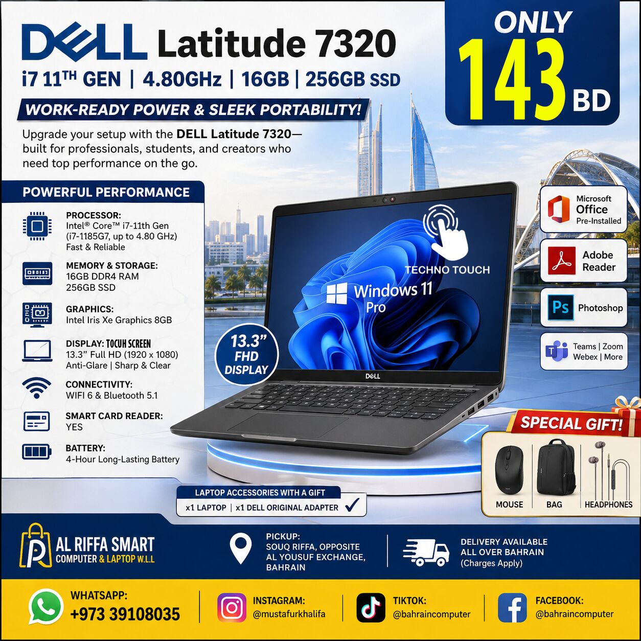 Riffa, Computers, BHD 143,  DELL Latitude 7320 13.3&rsquo;&rsquo; Touch I7 11th Gen | 8GB RAM / 256GB SSD | Special Offer: 143 BD
