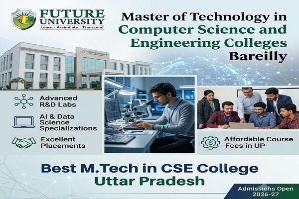 Lucknow, Education, Master Of Technology In Computer Science And Engineering Colleges Bareilly