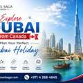 Explore Dubai From Canada &ndash; Plan Your Perfect Dubai Holiday