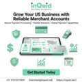 Grow Your US Business With Reliable Merchant Accounts