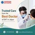 Trusted Care From The Best Doctor Of ENT In Jaipur