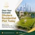 Why A Residential Plot In Dholera Could Be Your Next Profitable Investment